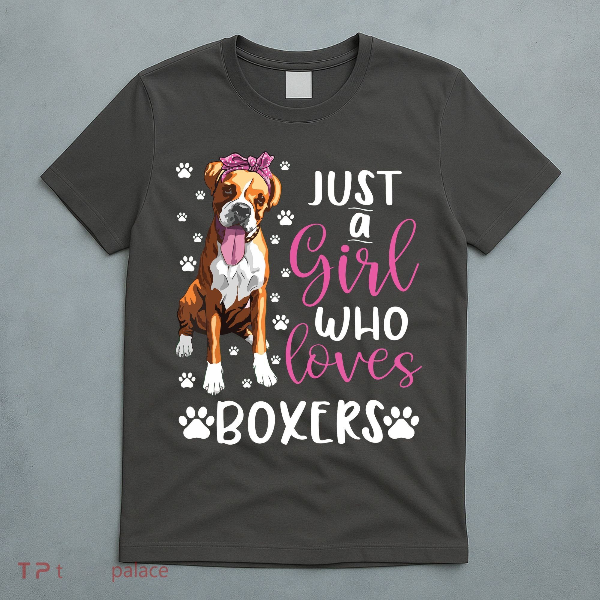 Boxer Just A Girl Who Loves Boxers Dogs Lover Girl Gift T-Shirt