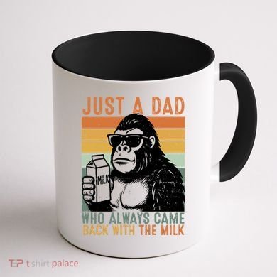 Bigfoot Just A Dad Who Always Came Back With The Milk Coffee Mug back