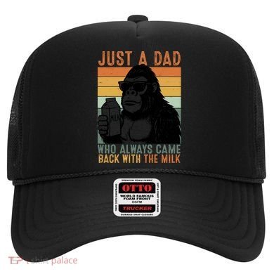 Bigfoot Just A Dad Who Always Came Back With The Milk Hat