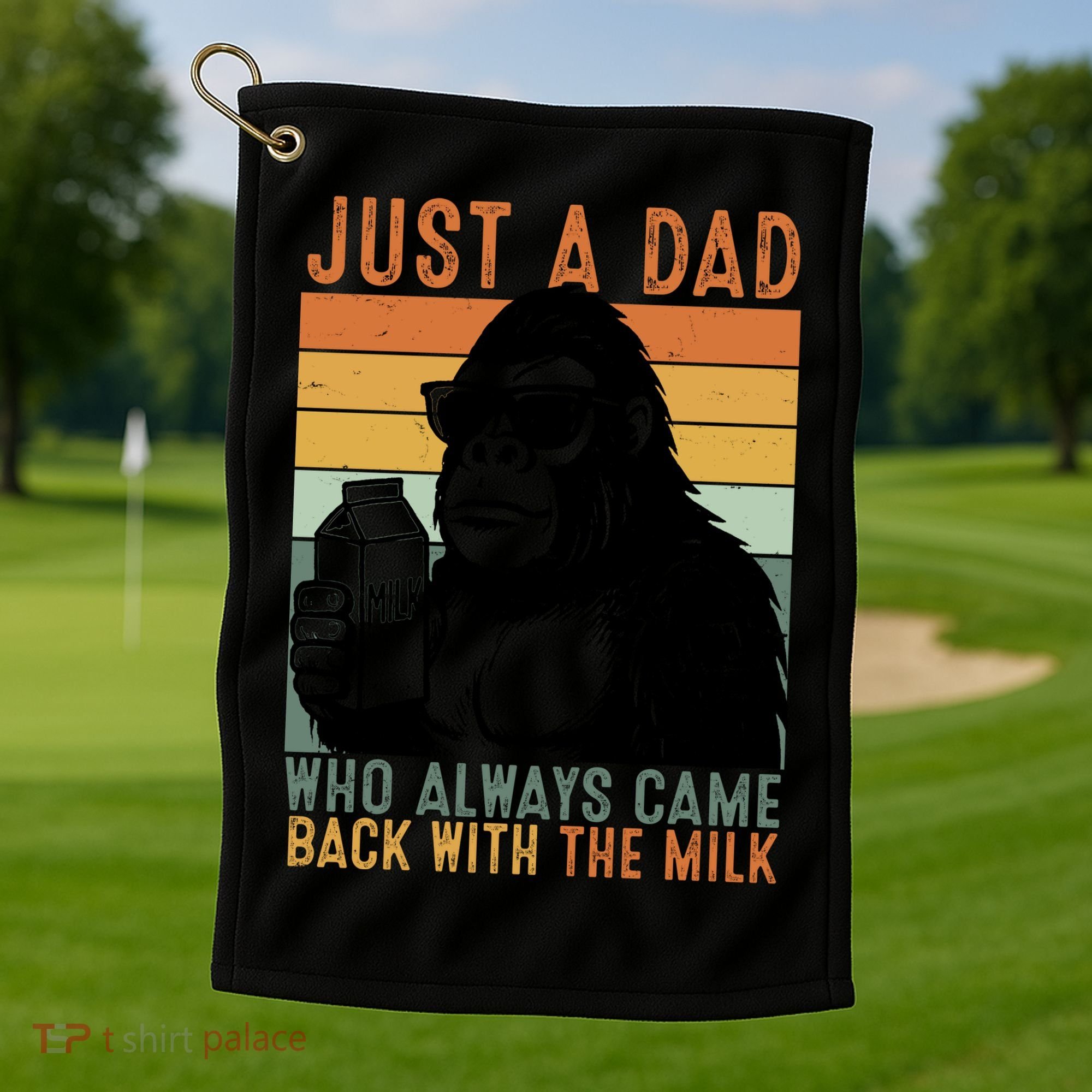 Bigfoot Just A Dad Who Always Came Back With The Milk Golf Towel