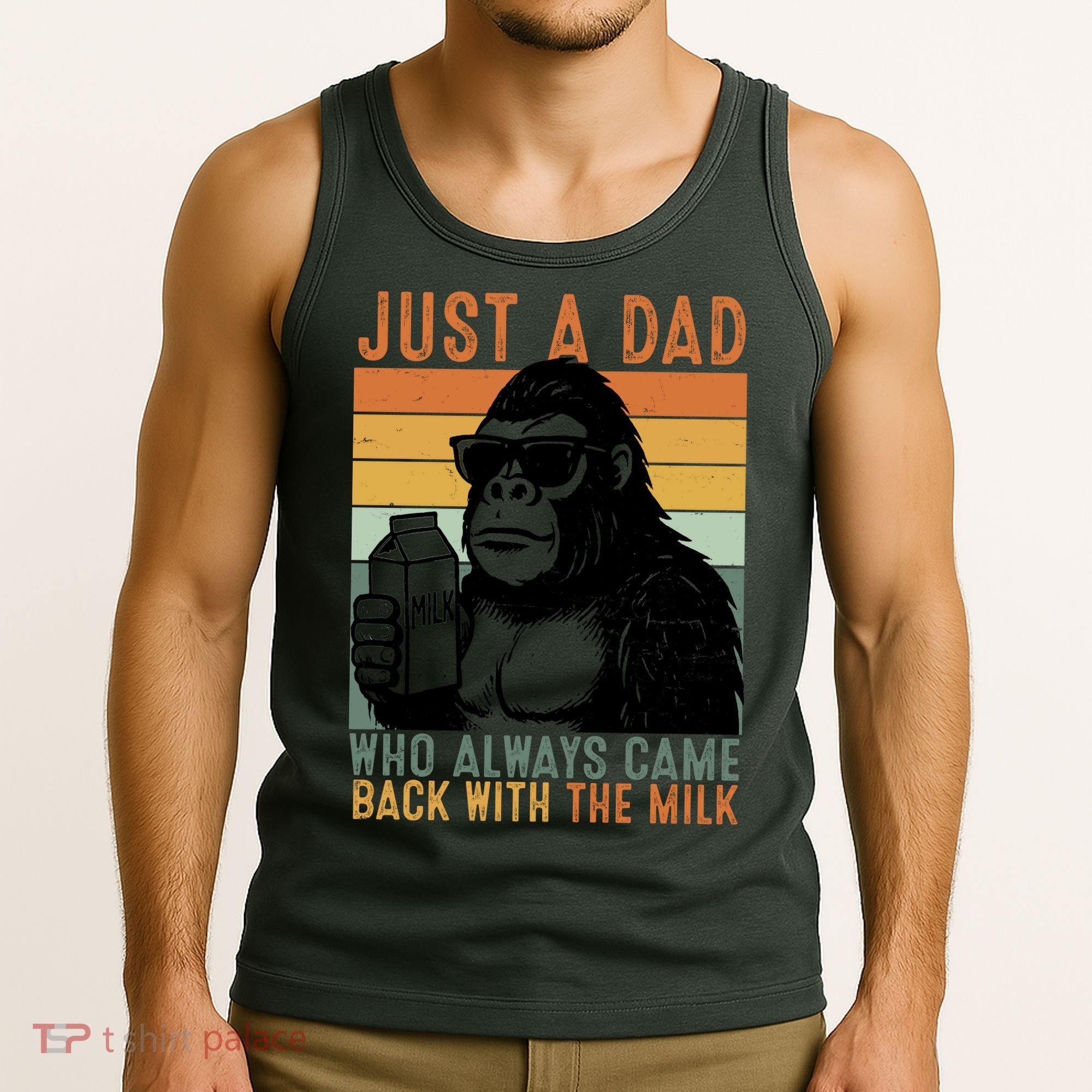 Bigfoot Just A Dad Who Always Came Back With The Milk Tank Top