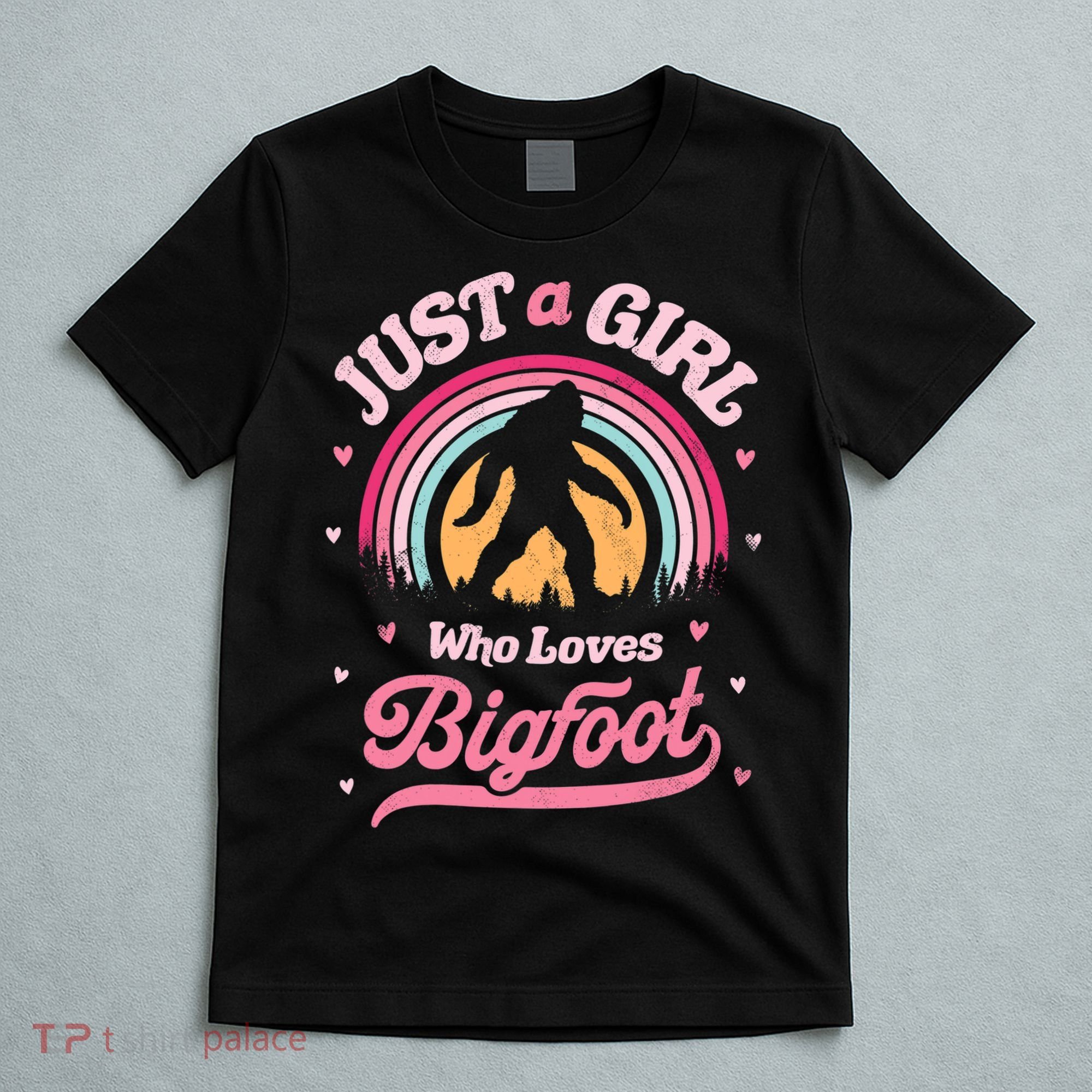 Bigfoot Just A Girl Who Loves Sasquatch Funny Retro Vintage T-Shirt