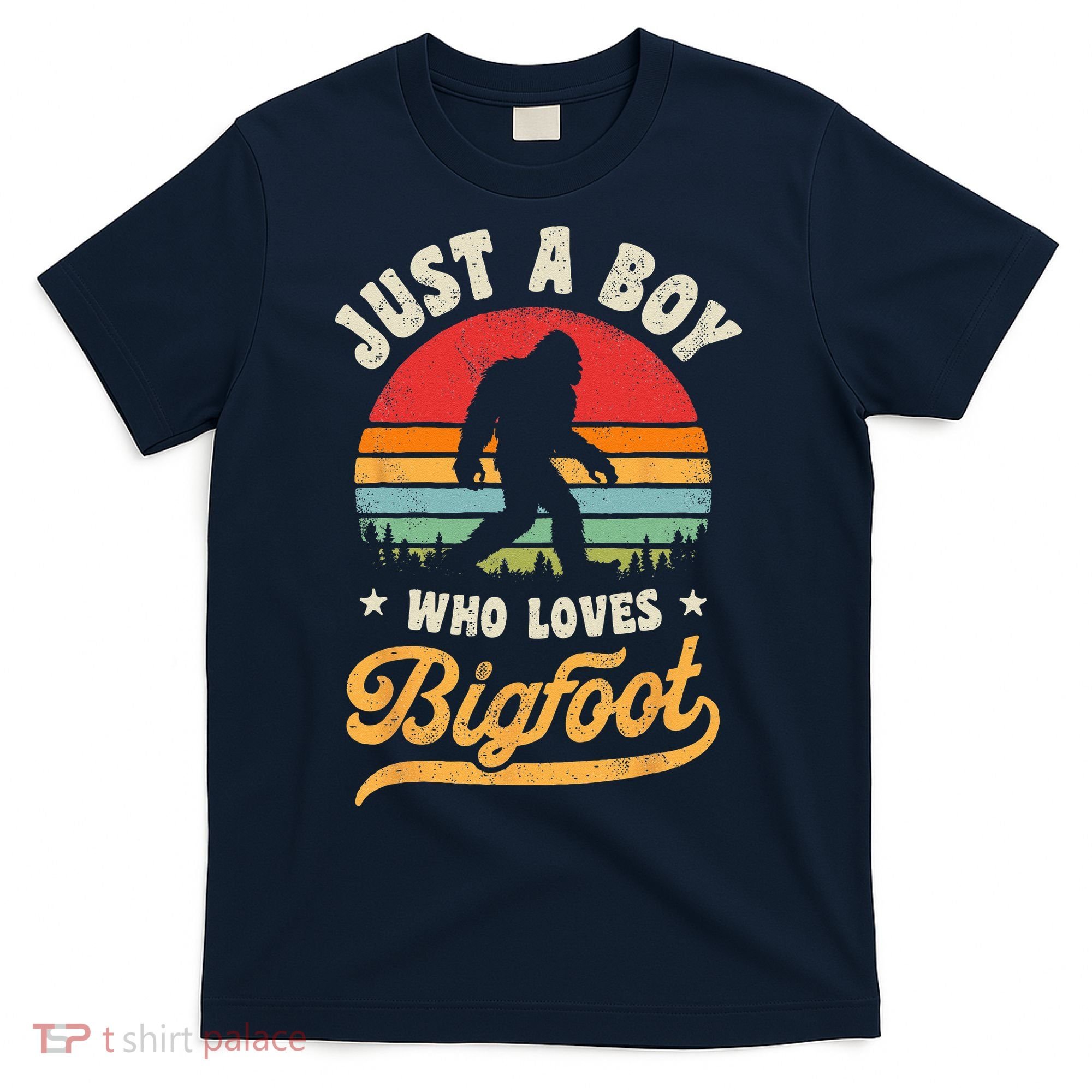 Bigfoot Just A Boy Who Loves Sasquatch Funny Retro Vintage T-Shirt