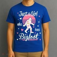Bigfoot Just A Girl Who Loves Bigfoot T-Shirt thumb 3