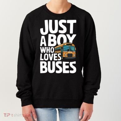 Bus Just A Who Loves Buses Cool Gift Women's Sweatshirt