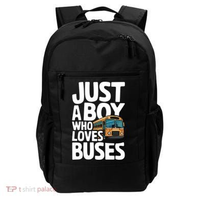 Bus Just A Who Loves Buses Cool Gift Backpack