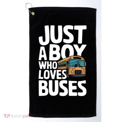 Bus Just A Who Loves Buses Cool Gift Golf Towel