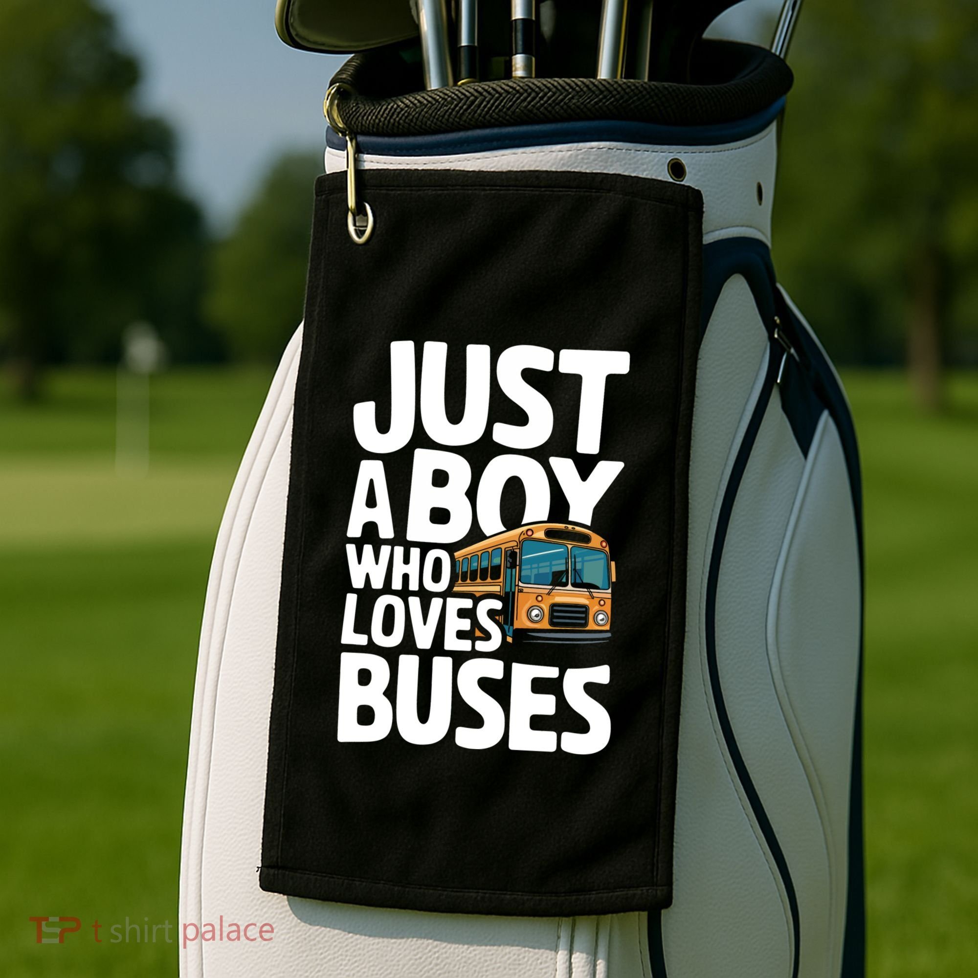 Bus Just A Who Loves Buses Cool Gift Golf Towel