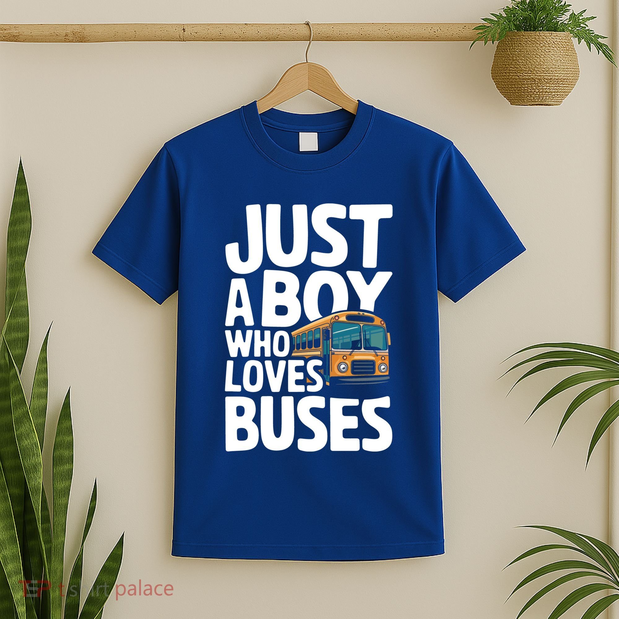 Bus Just A Who Loves Buses Cool Gift T-Shirt