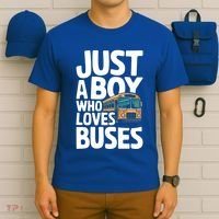 Bus Just A Who Loves Buses Cool Gift T-Shirt thumb 6