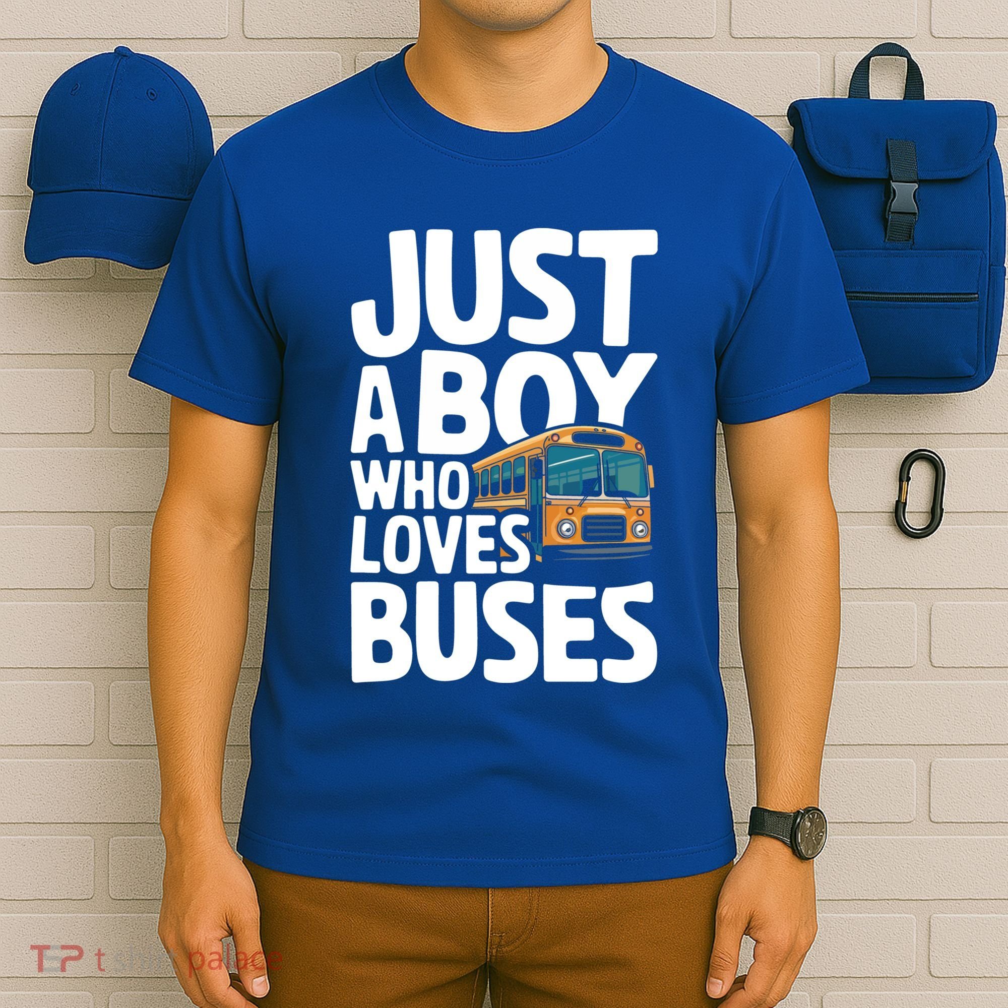 Bus Just A Who Loves Buses Cool Gift T-Shirt
