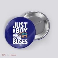 Bus Just A Who Loves Buses Cool Gift Button thumb 0