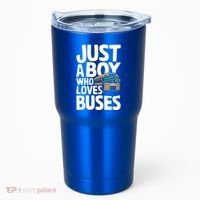 Bus Just A Who Loves Buses Cool Gift Tumbler thumb 0
