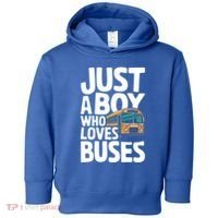 Bus Just A Who Loves Buses Cool Gift Toddler Hoodie thumb 0