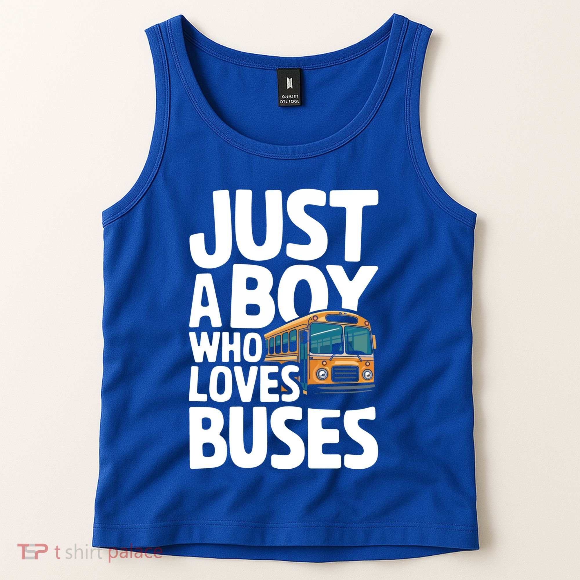 Bus Just A Who Loves Buses Cool Gift Tank Top