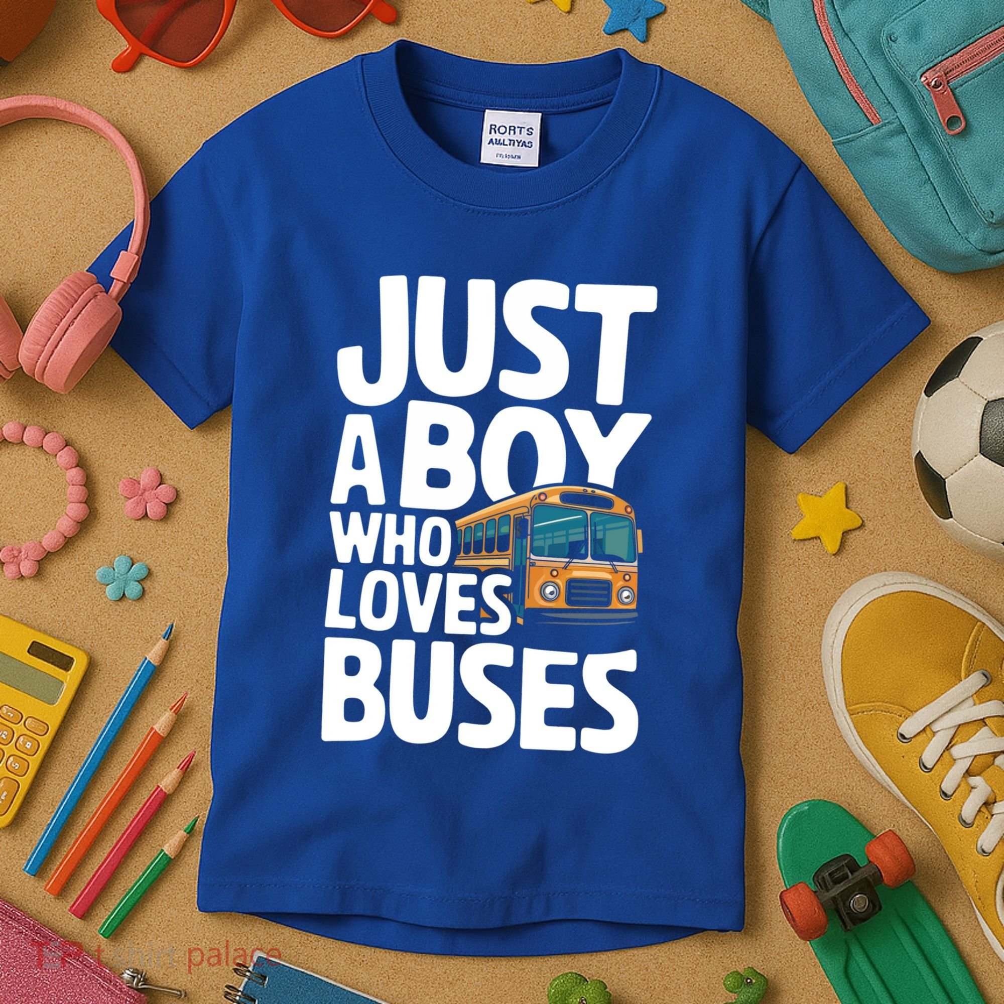 Bus Just A Who Loves Buses Cool Gift Kids T-Shirt