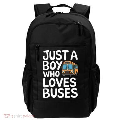 Bus Just A Who Loves Buses Gift Backpack