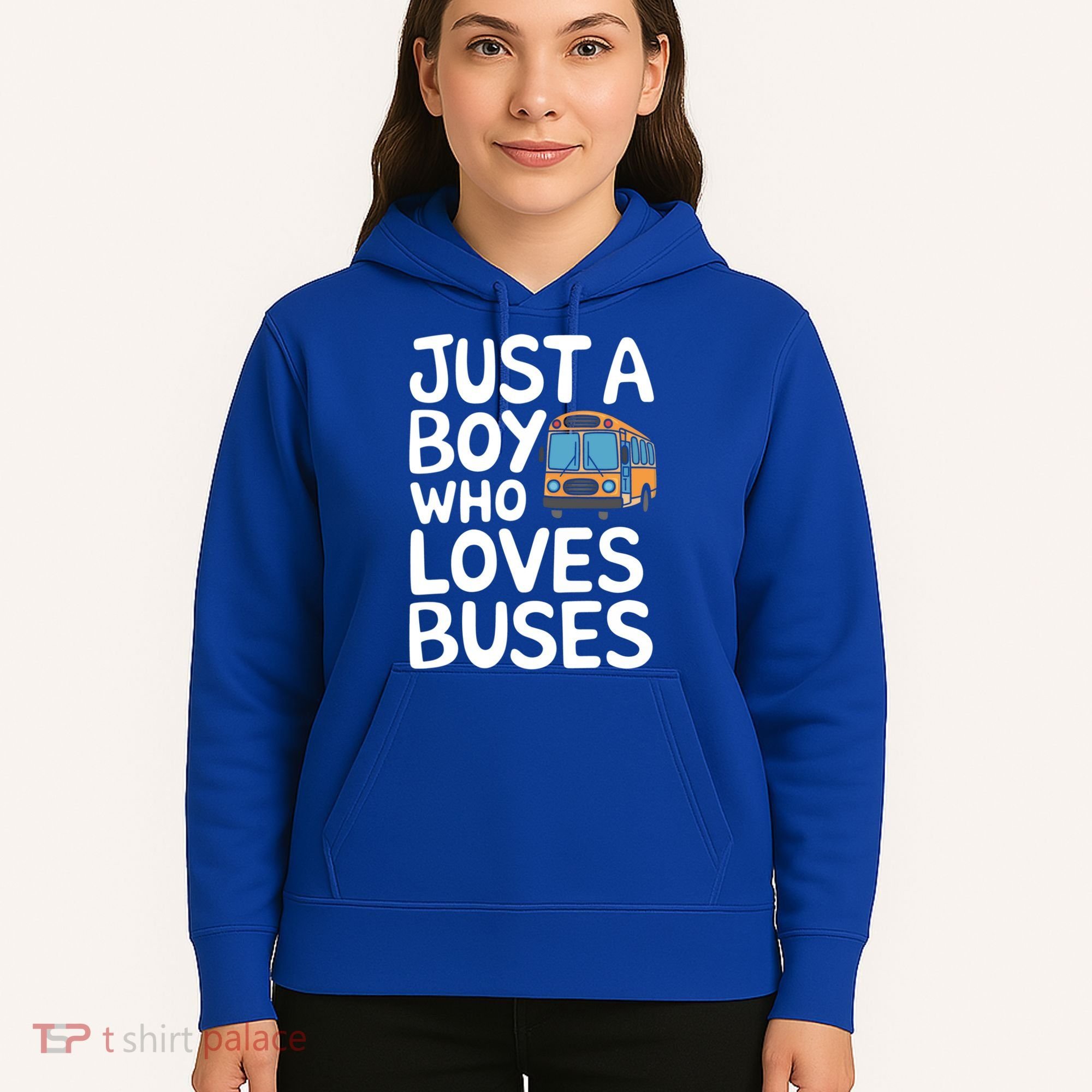Bus Just A Who Loves Buses Gift Hoodie