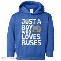 Bus Just A Who Loves Buses Gift Toddler Hoodie thumb 0