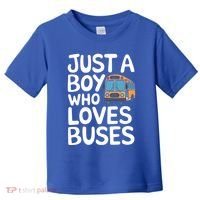 Bus Just A Who Loves Buses Gift Toddler T-Shirt thumb 0