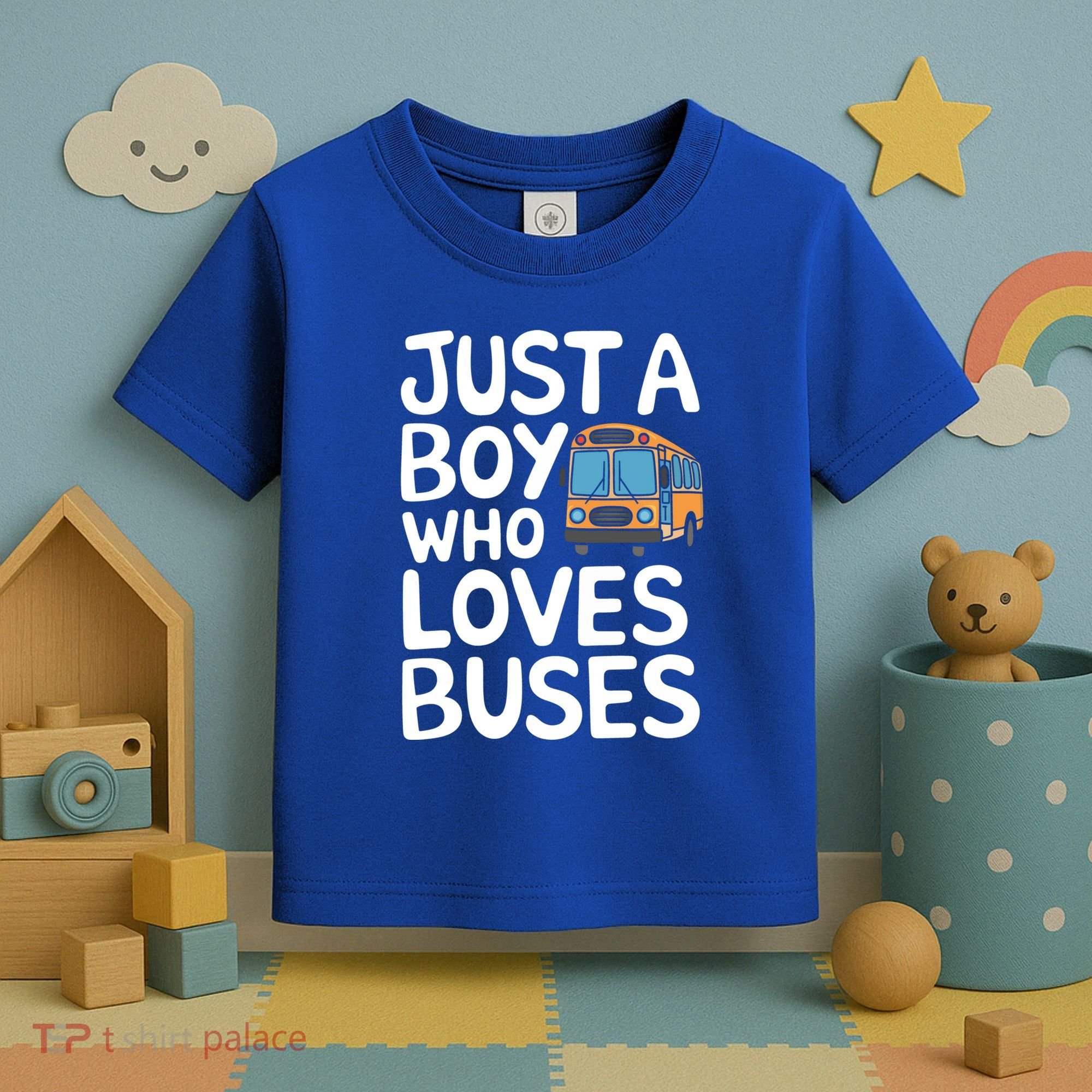 Bus Just A Who Loves Buses Gift Toddler T-Shirt