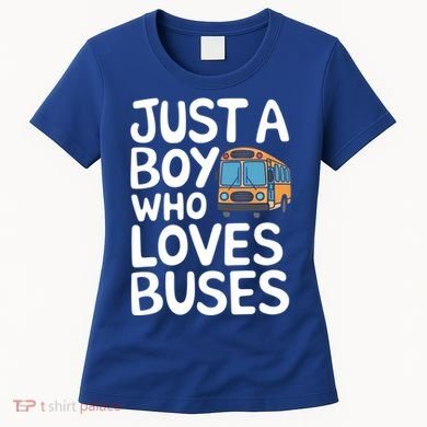 Bus Just A Who Loves Buses Gift Women's T-Shirt