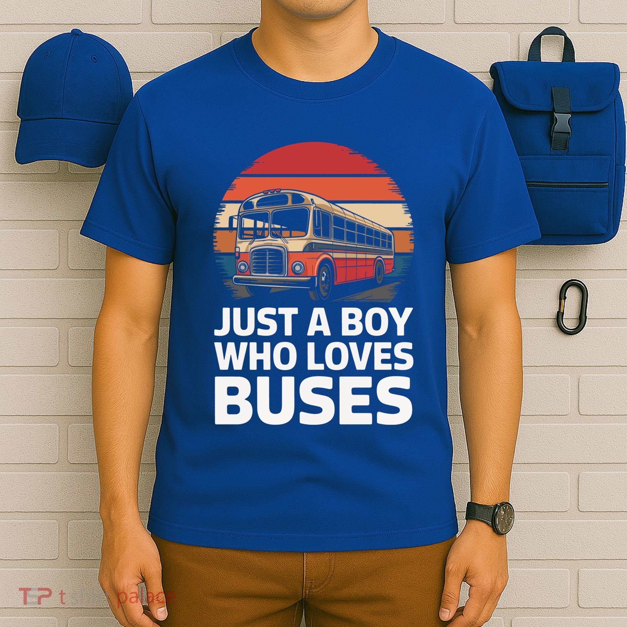Bus Just A Who Loves Buses Cool Gift T-Shirt