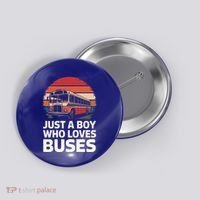 Bus Just A Who Loves Buses Cool Gift Button thumb 0