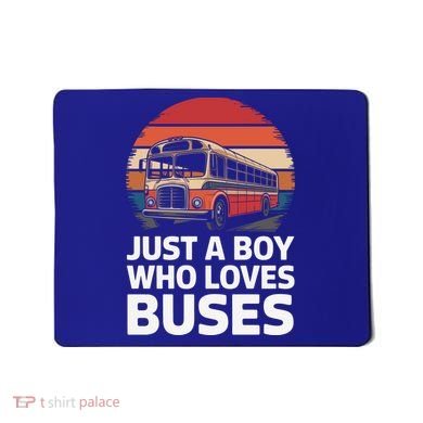 Bus Just A Who Loves Buses Cool Gift Mousepad