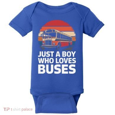 Bus Just A Who Loves Buses Cool Gift Baby Bodysuit