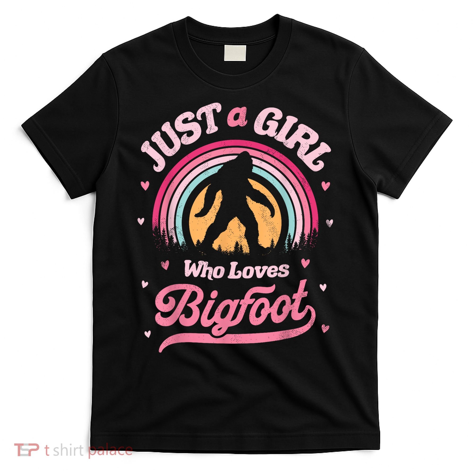 Bigfoot Just A Girl Who Loves Sasquatch Funny Retro Vintage T-Shirt