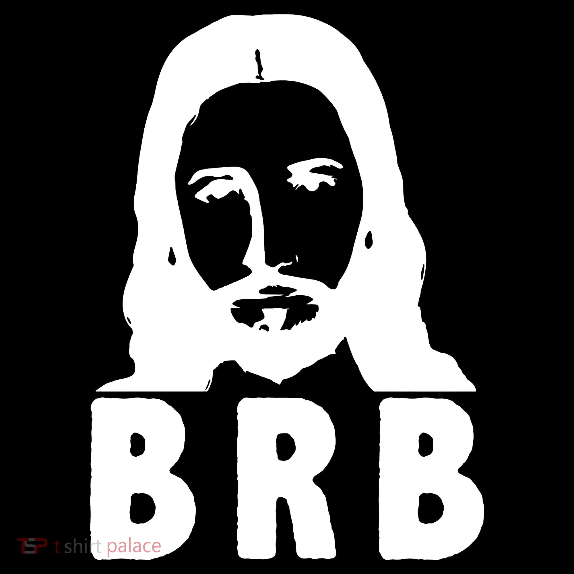 BRB Jesus Be Right Back Toddler Hoodie