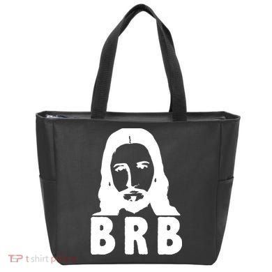 BRB Jesus Be Right Back Tote Bag
