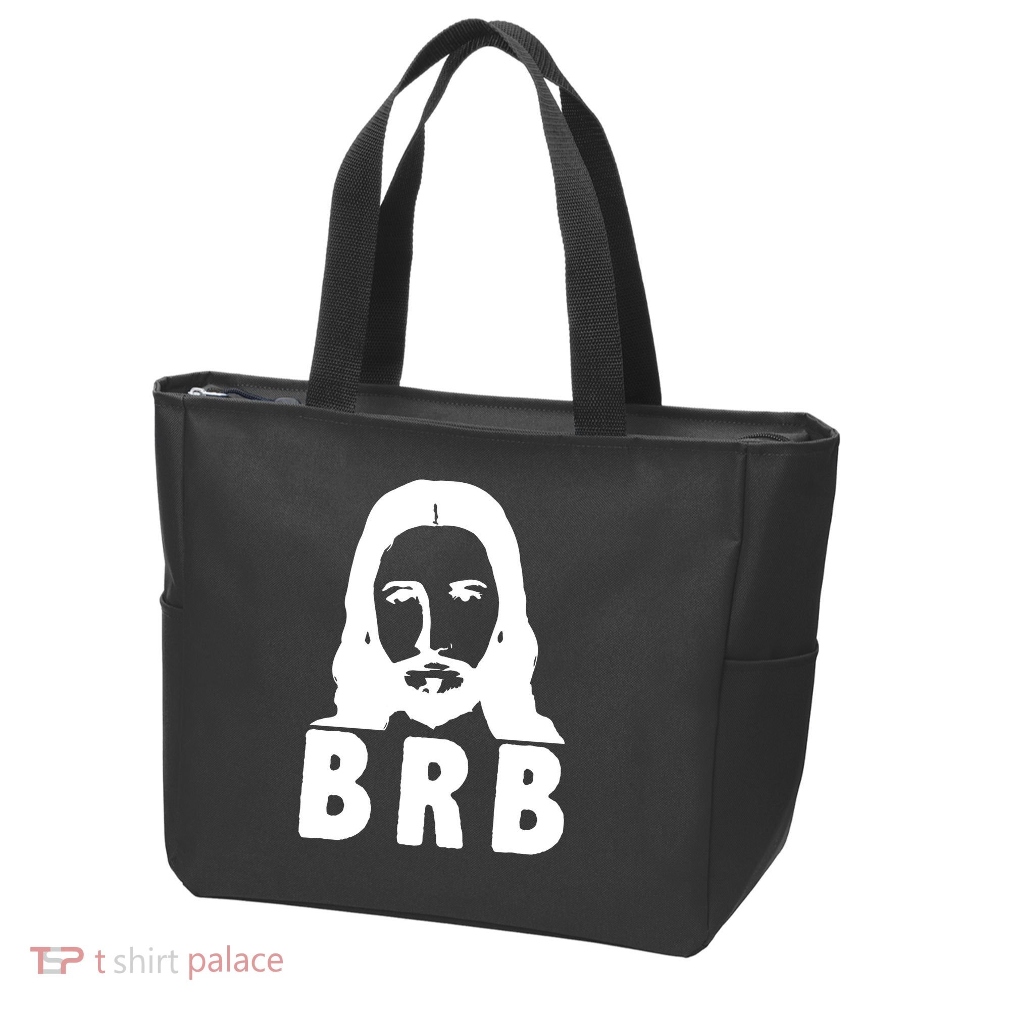 BRB Jesus Be Right Back Tote Bag