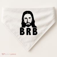 BRB Jesus Be Right Back USA-Made Doggie Bandana thumb 0