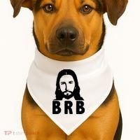 BRB Jesus Be Right Back USA-Made Doggie Bandana thumb 1