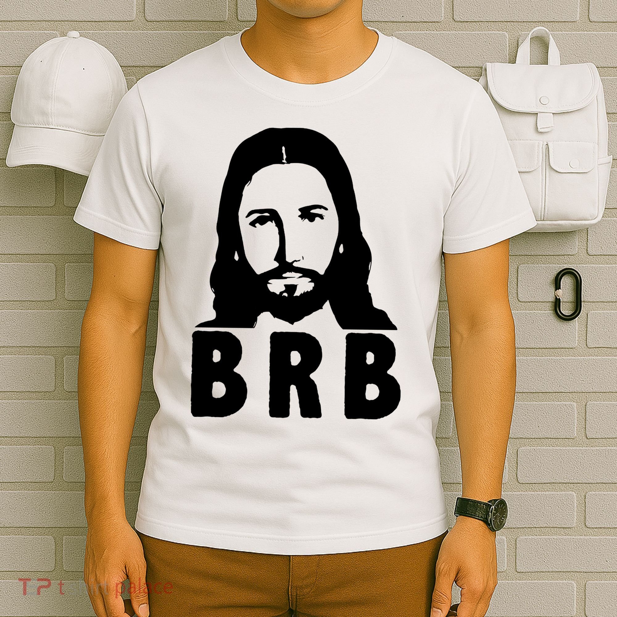 BRB Jesus Be Right Back T-Shirt