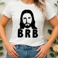 BRB Jesus Be Right Back Women's T-Shirt thumb 2