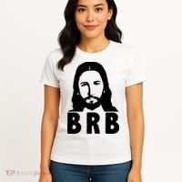 BRB Jesus Be Right Back Women's T-Shirt thumb 4