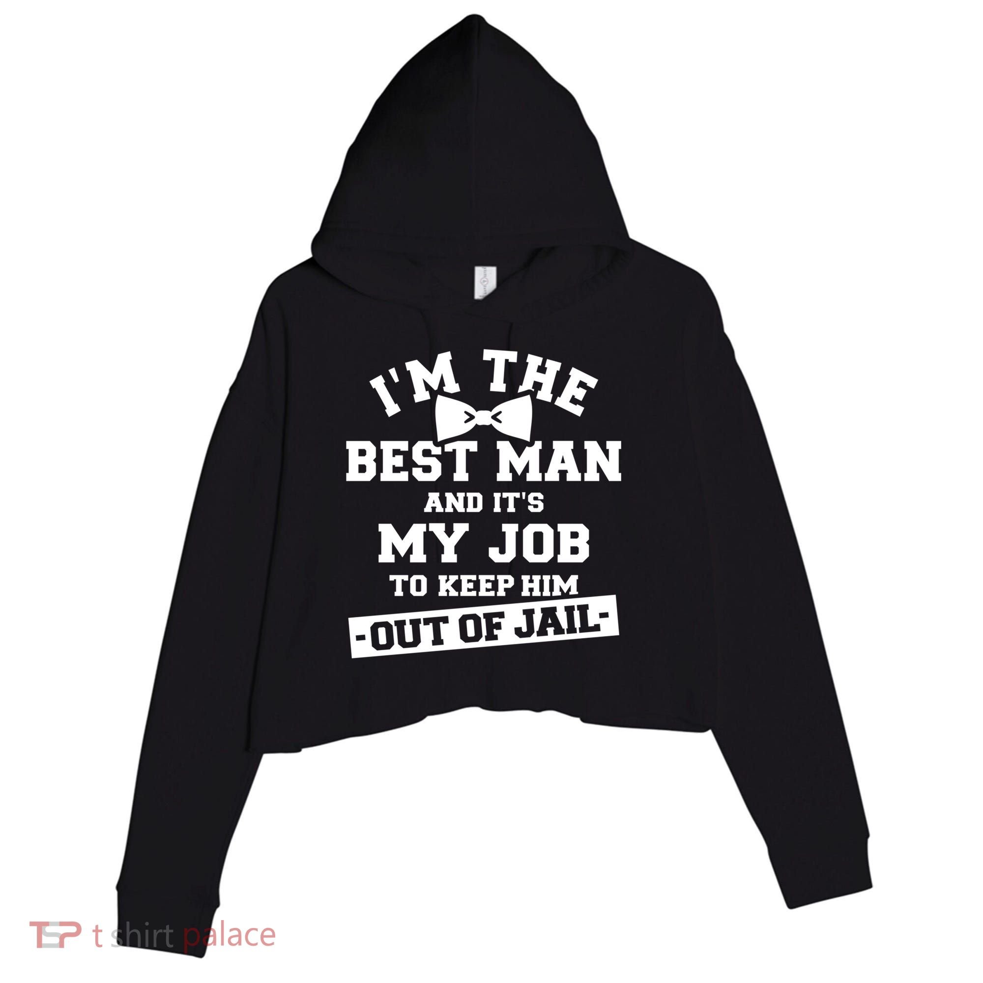 Best Jail Bachelor Party Gift Crop Fleece Hoodie