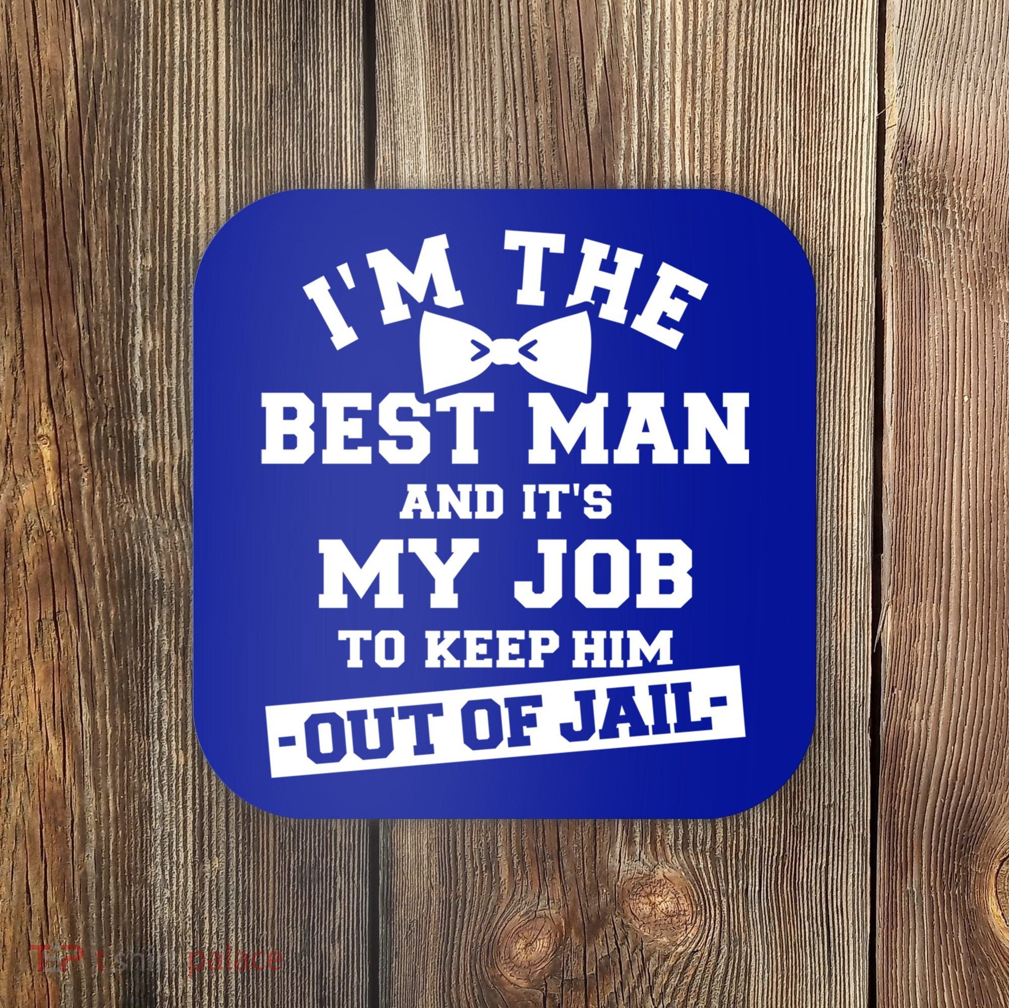 Best Jail Bachelor Party Gift Coaster