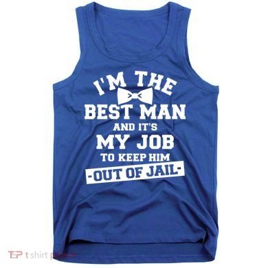 Best Jail Bachelor Party Gift Tank Top