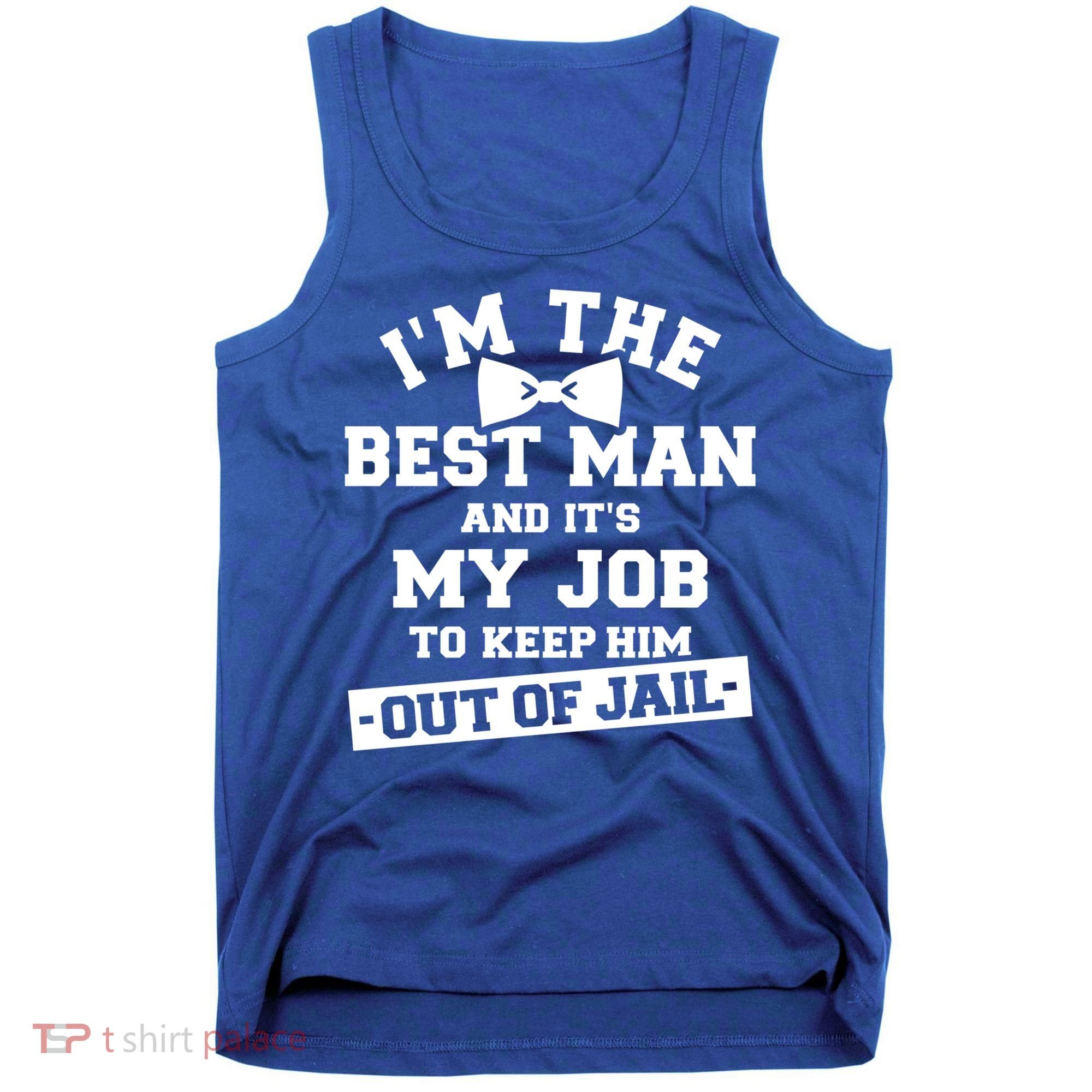 Best Jail Bachelor Party Gift Tank Top