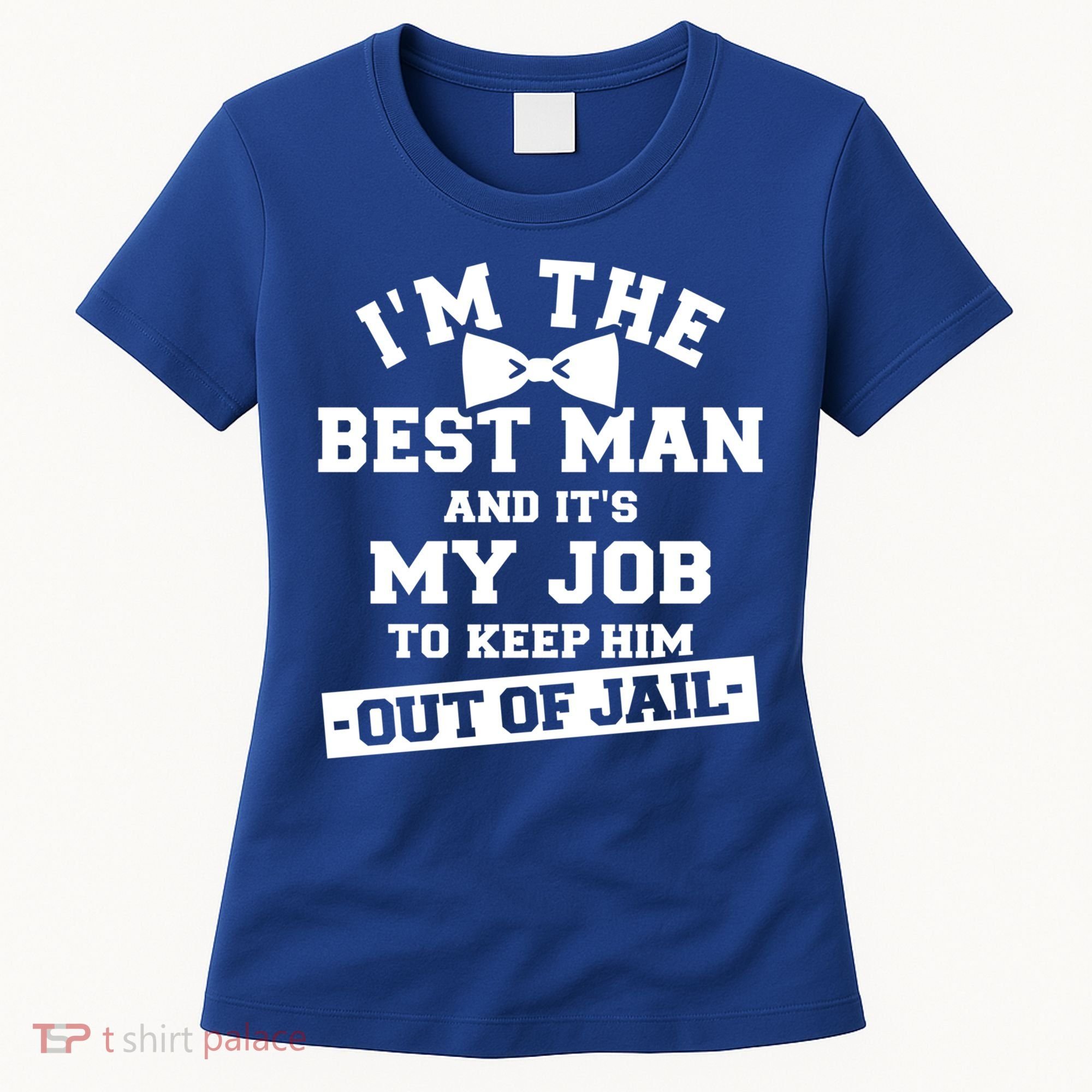 Best Jail Bachelor Party Gift Women's T-Shirt