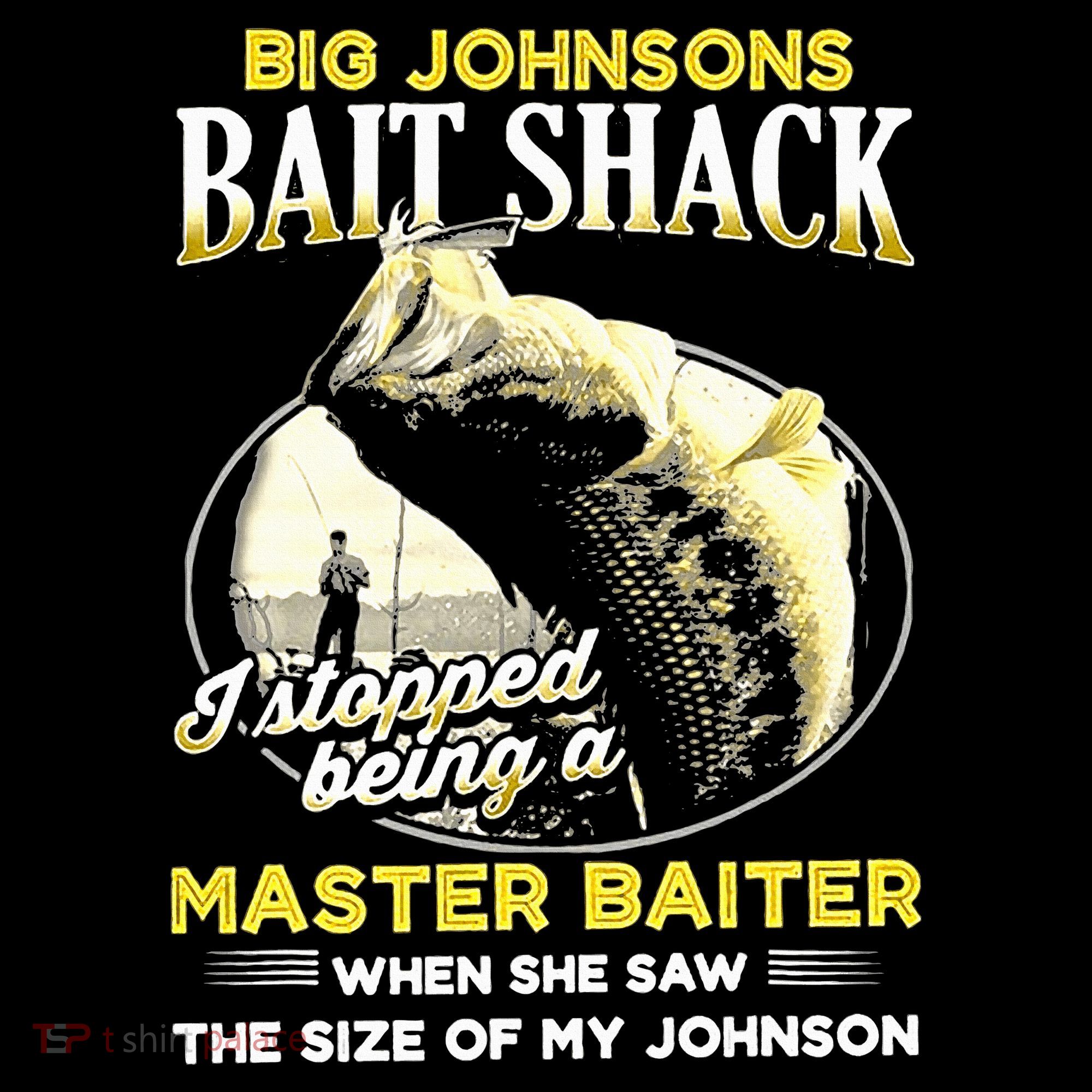 Big Johnsons Bait Shack T-Shirt