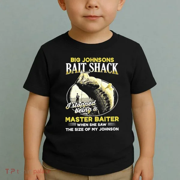 Big Johnsons Bait Shack Toddler T-Shirt