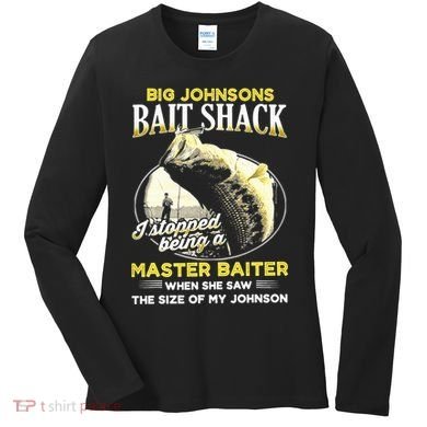 Big Johnsons Bait Shack Women's Long Sleeve Shirt