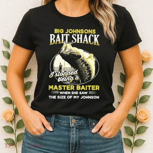 Big Johnsons Bait Shack Women's T-Shirt