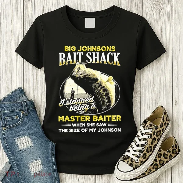 Big Johnsons Bait Shack Women's T-Shirt