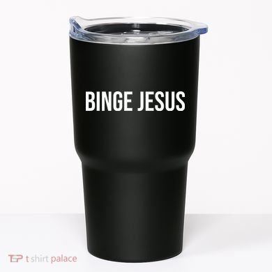 Binge Jesus Tumbler